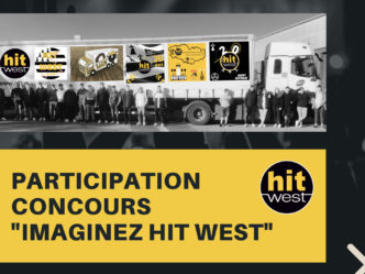 Concours pour les 20 ans d’Hit West…